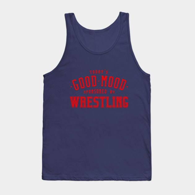 Good mood wrestling lettering - Wrestling Sport Design Tank Top by MARCHY